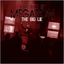 Children Of Megaton : The Big Lie
